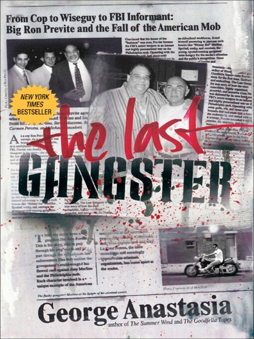 Title details for The Last Gangster by George Anastasia - Wait list